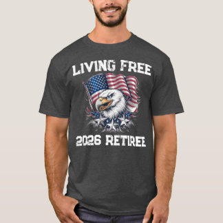 American Eagle - Living Free 2026 Pensionär t-shir T Shirt