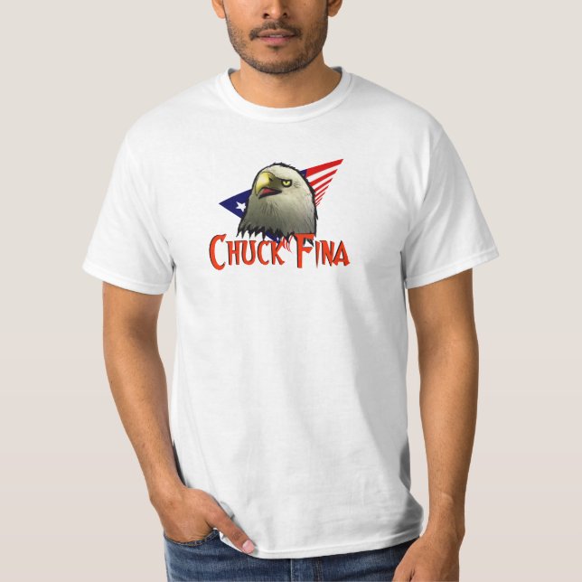 American Eagle Says Chuck Fina Funny T-shirt (Framsida)