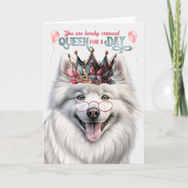 American Eskimo Hund Queen for Day Funny Birthday Kort