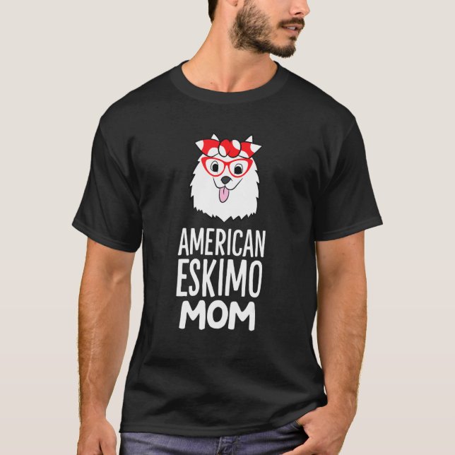 American Eskimo Hundägare Mamma American Eskimo Mo T Shirt (Framsida)