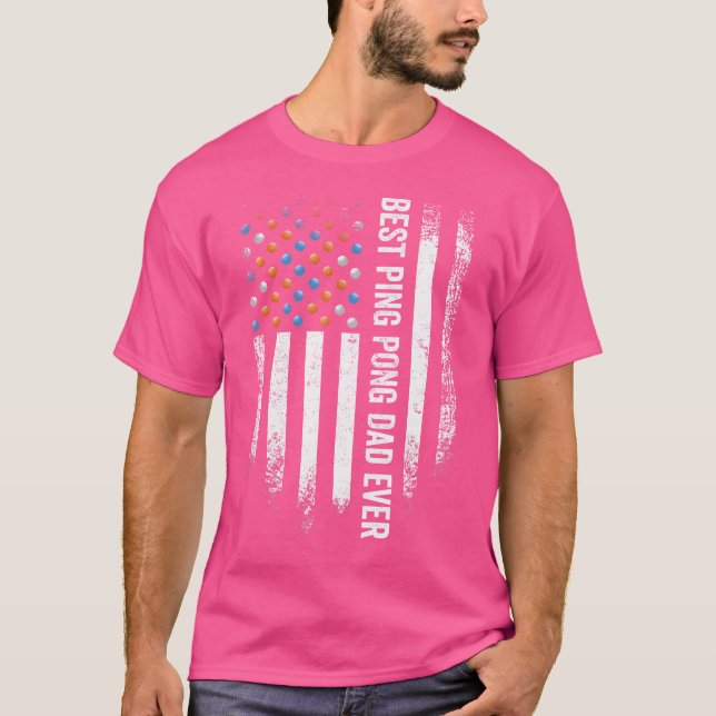American Flag Best Ping Pong Dad Ever Table Tennis T Shirt (Framsida)