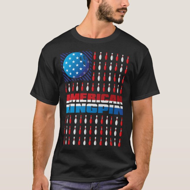American Flag Bowling Kingpin Bowling  For Men You T Shirt (Framsida)