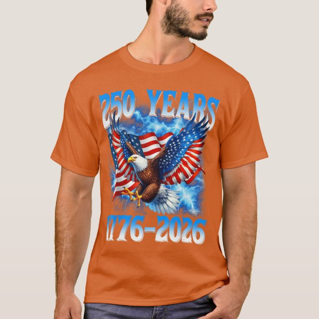 American Flag Eagle Shirt 250 Years 17762026 250th T Shirt (Framsida)