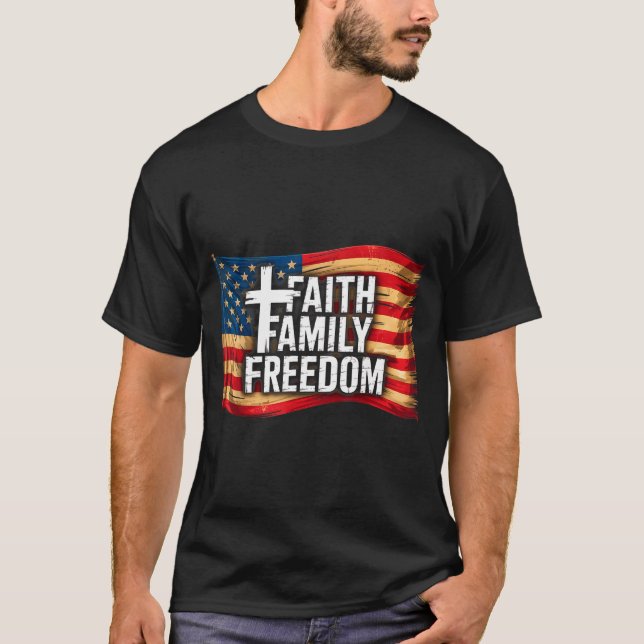 American Flag Faith Family Dom Christian  T Shirt (Framsida)