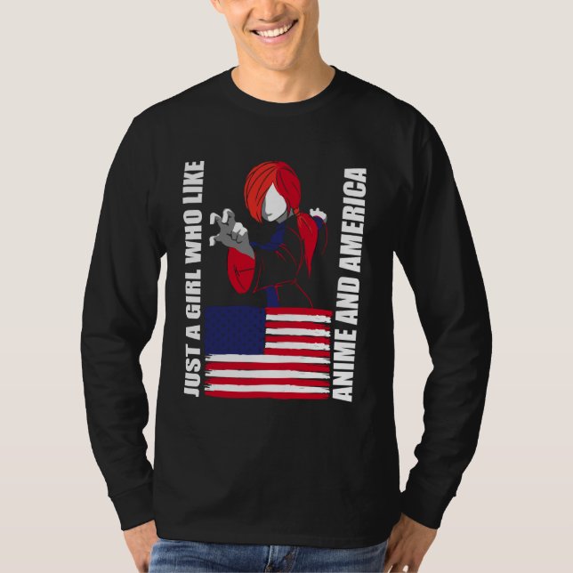 American Flag - Just a Girl who Like Anime and Ame T Shirt (Framsida)
