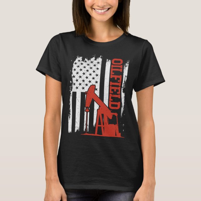 American Flag Oilfield Workers Oil Rig Roughneck T Shirt (Framsida)
