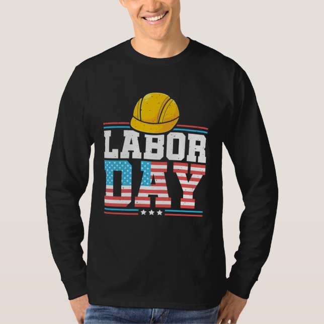 American Flag Patriotic Worker Laborer Happy Labor T Shirt (Framsida)