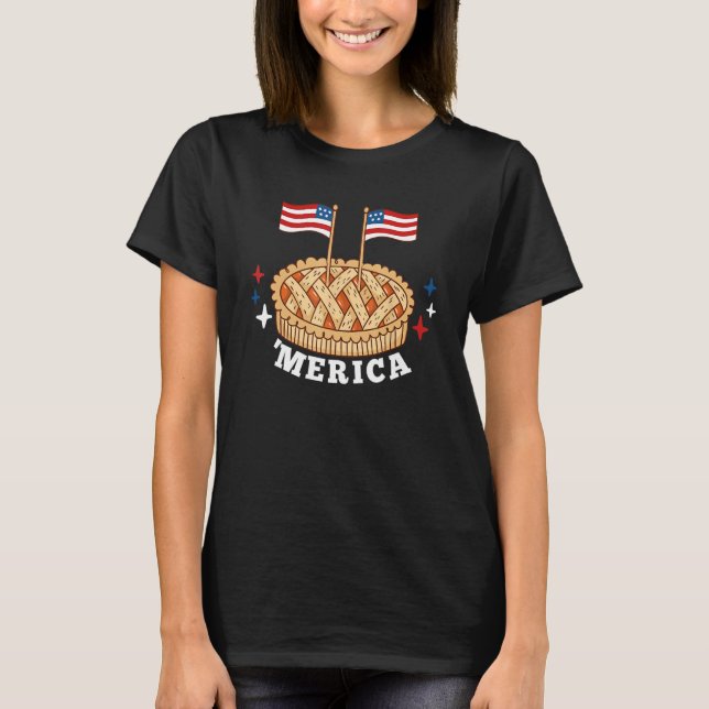 American Flag USA Apple Pie Merica 4th of July T Shirt (Framsida)