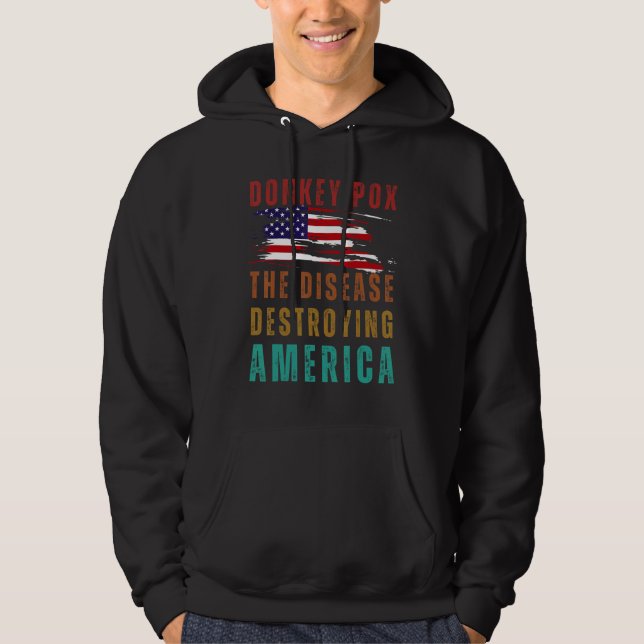 American Flag USA Donkey Pox The Disease Destroyin Hoodie (Framsida)