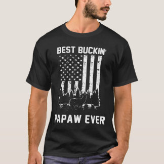 American Flagga Best Buckin Papaw Far day gi T Shirt