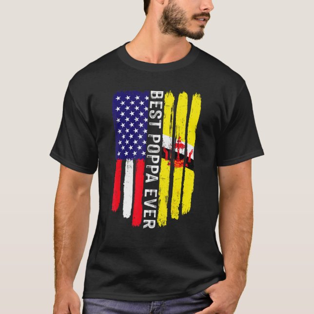 American Flagga & Brunei Flagga Best Poppa All Fam T Shirt (Framsida)