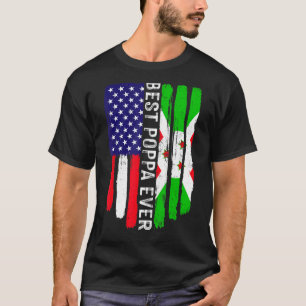 American Flagga & Burundi Flagga Best Poppa AldriF T Shirt