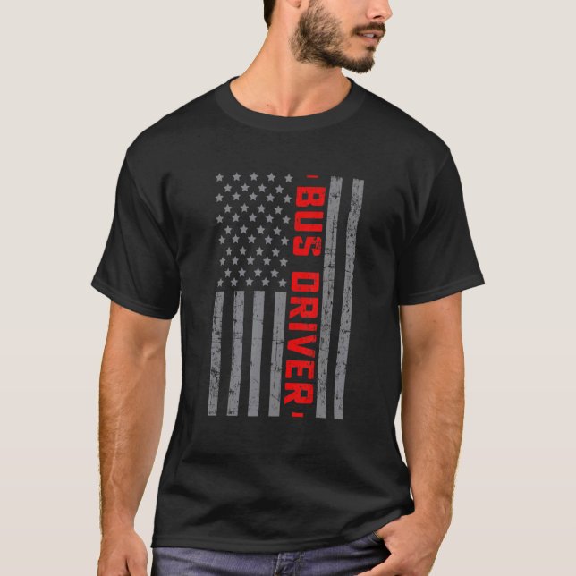 American Flagga Buss Driver US Flagga För manar D T Shirt (Framsida)