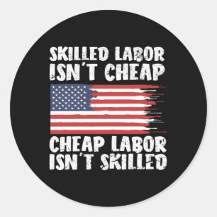 American Flagga Sed Labor är inte Billigt Labour D Runt Klistermärke