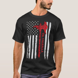 American Flagga Viking Ax Til Valhalla Coola Veter T Shirt