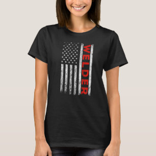 American Flagga Welder Welding Patriotic Four of J T Shirt