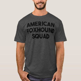 American Fohound Hund LoverAmerican Fohound Squad T Shirt