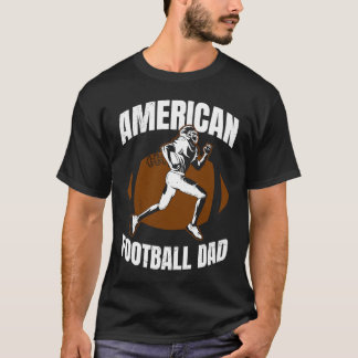 American Football Dad Quaterback Kicker For Men Wo T Shirt