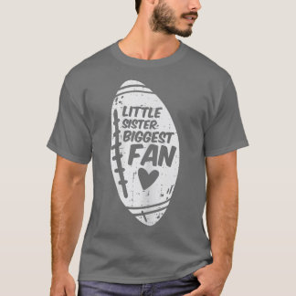 American Football Little Sister Biggest Fan Family T Shirt