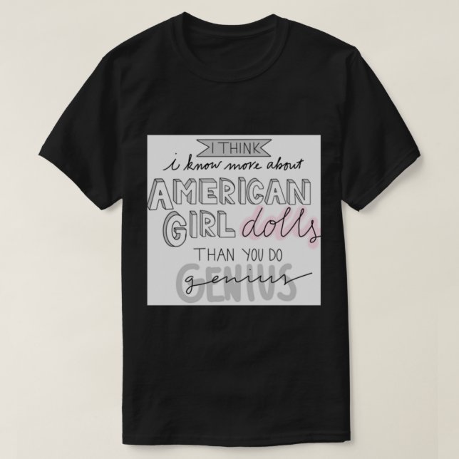 American Girl Doll Vine T Shirt (Design framsida)