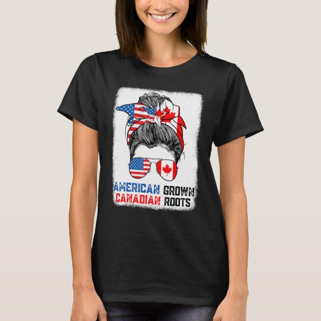 American Grown Canadian Roots Messy Bun Hair Canad T Shirt (Framsida)