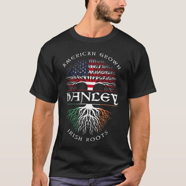 American Grown Irish Roots HANLEY Irish Namn T Shirt (Framsida)