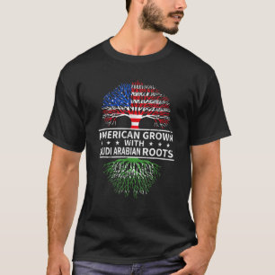 American Grown Saudi Roots Saudiarabien T Shirt