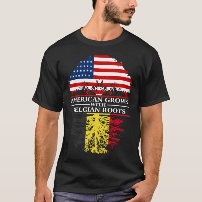 American Grown with Belgium Roots Belgium T Shirt (Framsida)