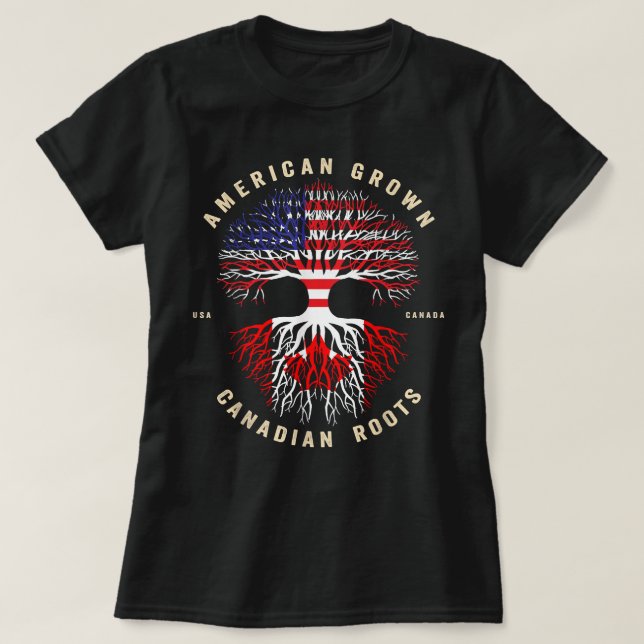 American Grown with Canadian Roots Its My DNA Cana T Shirt (Design framsida)