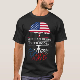 American Grown with Czech Roots Czech Republic T Shirt