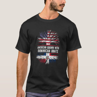 American Grown With Dominican Roots Flag Dominican T Shirt