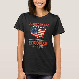 American Grown with Ethiopian Parts Patriotic Ethi T Shirt