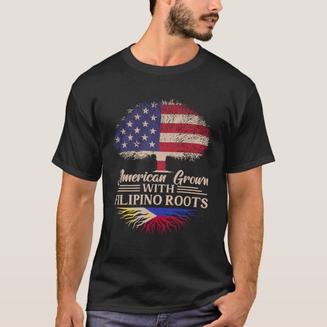 American Grown With Filipino Roots Half American F T Shirt (Framsida)