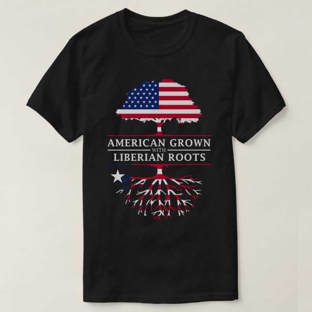 American Grown with Liberian Roots Liberia T Shirt (Design framsida)