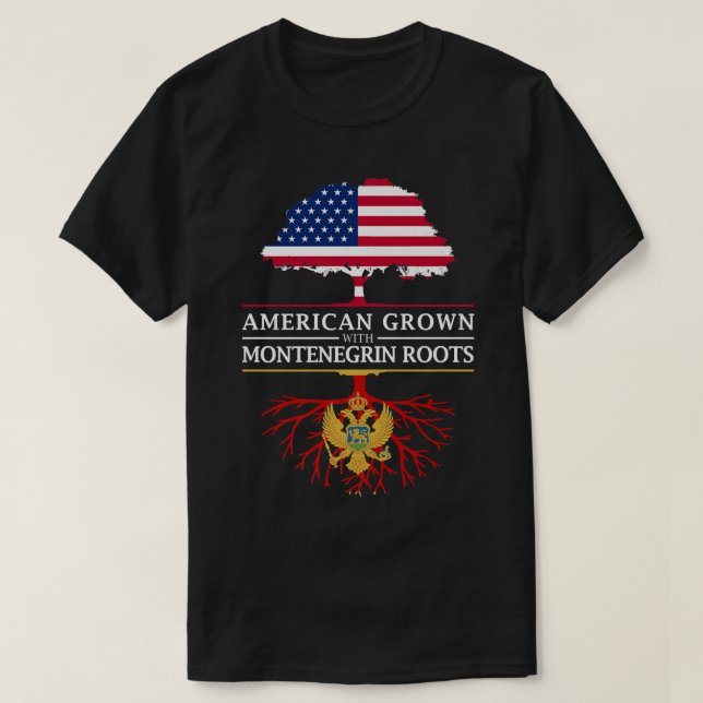 American Grown with montenegrin Roots Montenegro  T Shirt (Design framsida)