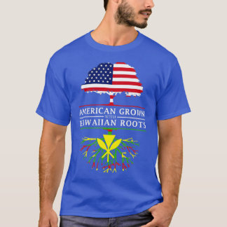American Grown with Native Hawaiian Roots Hawaii T Shirt