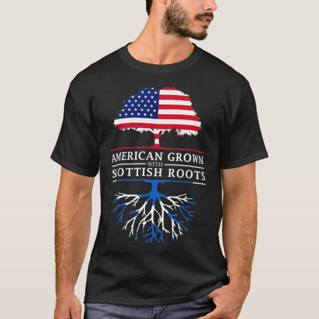 American Grown with Scottish Roots Scotland T Shirt (Framsida)