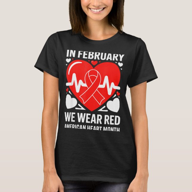 American Heart Disease Awareness Month Ribbon Red  T Shirt (Framsida)