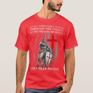 American Knight Templar I ska frukta ingen ondskep T Shirt