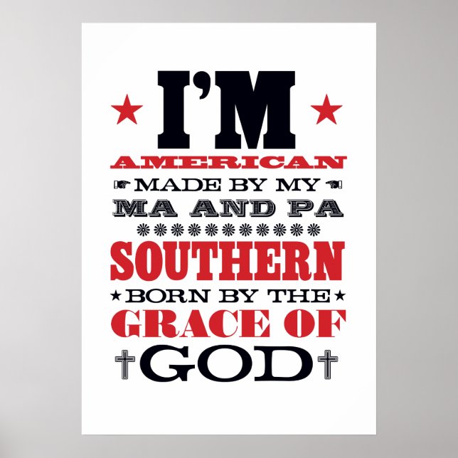 AMERICAN MADE SOUTHERN BORN POSTER (Framsidan)