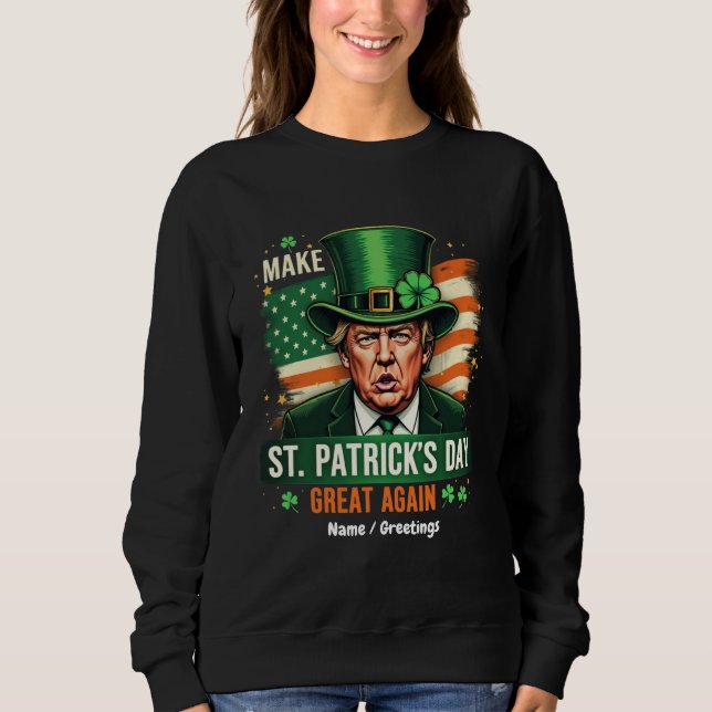 American Make St Patrick's Day Great Again Trump  T Shirt (Framsida)