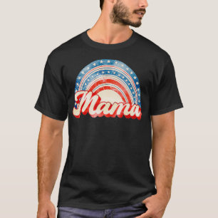 American Mamma Rainbow American Flagga Patriotic 4 T Shirt