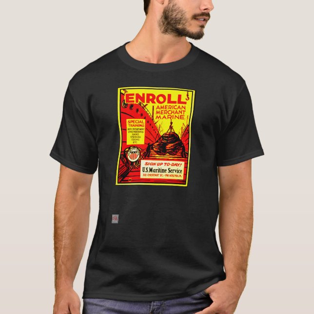 American Merchant Marine-Enroll Today  T Shirt (Framsida)