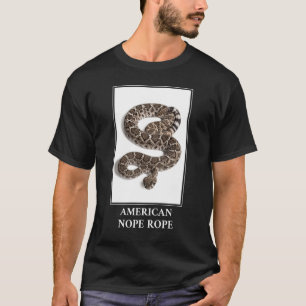 American Nope Rope - Rattlesnake Snake Danger T Shirt