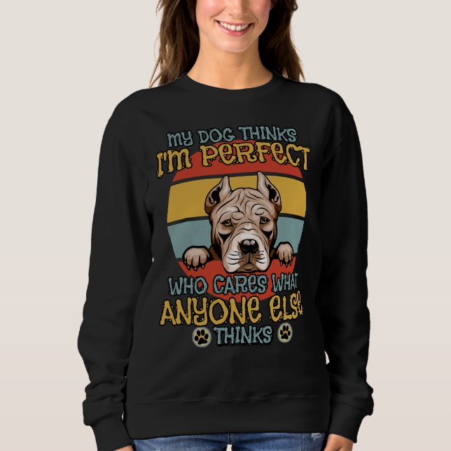 American Pitbull Terrier Mina Hund tror att jag är T Shirt (Framsida)
