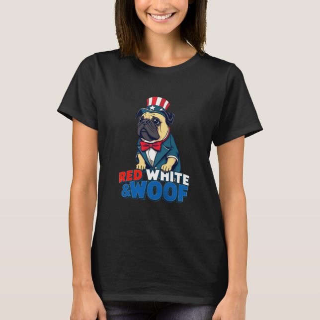 American Pug Red White & Woof T Shirt (Framsida)