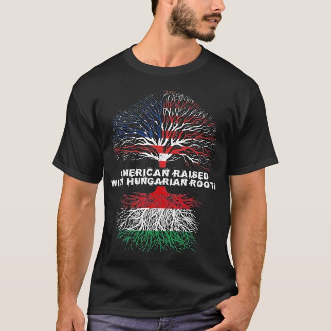 American Razed with Hungary Roots Hungary T Shirt (Framsida)