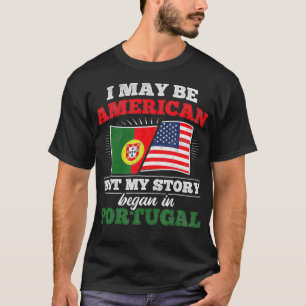 American Story Began i Portugal portugisiska T Shirt