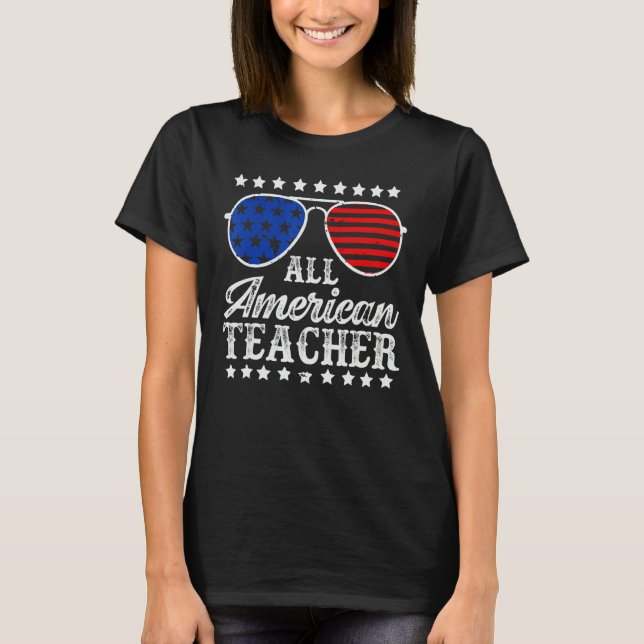 American Teacher 4th Of July Patriotic Teacher Ame T Shirt (Framsida)