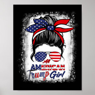 American Trump Girl 4:e juli Messy Bun Pro Trum Poster
